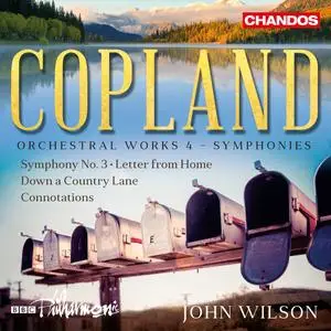 BBC Philharmonic Orchestra & John Wilson - Copland: Orchestral Works, Vol. 4 (2018) [Official Digital Download 24/96]