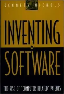 Inventing Software: The Rise of Computer-Related Patents (Repost)