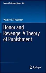 Honor and Revenge: A Theory of Punishment