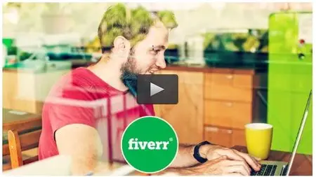 Udemy – Fiverr: How to get rich from Fiverr