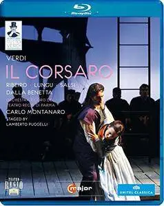 Carlo Montanaro, Orchestra e Coro del Teatro Regio di Parma - Verdi: Il Corsaro (2012) [Blu-Ray]