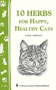 10 Herbs for Happy, Healthy Cats