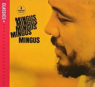 Charles Mingus - Mingus Mingus Mingus Mingus Mingus (1963) [Reissue 2006] (Repost)