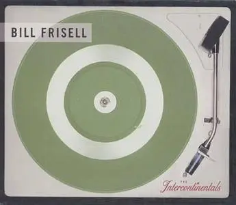 Bill Frisell - The Intercontinentals (2003) [Nonesuch]