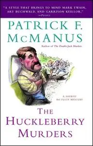 «The Huckleberry Murders» by Patrick F. McManus