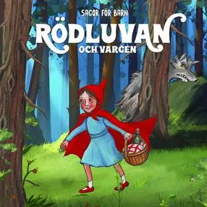 «Rödluvan och vargen» by Staffan Götestam,Josefine Götestam