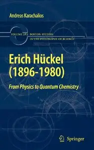 Erich Hückel (1896-1980): From Physics to Quantum Chemistry