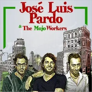 Jose Luis Pardo & The Mojo Workers - Live In Madrid (2014)
