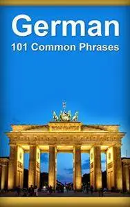 German: 101 Common Phrases