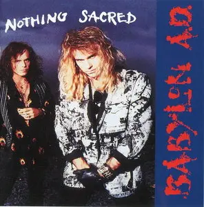 Babylon A.D. - Nothing Sacre (1992)