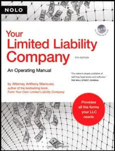 Your Limited Liability Company: An Operating Manual by Anthony Mancuso Attorney [repost]