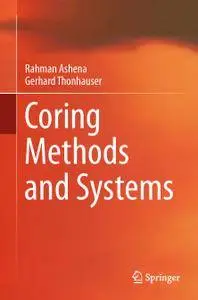 Coring Methods and Systems