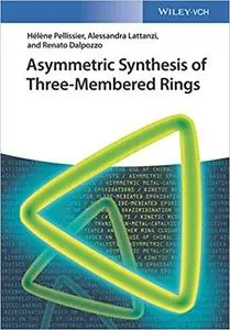 Asymmetric synthesis of three-membered rings (Repost)