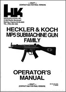 Heckler & Koch MP5 submachine gun family operator's manual