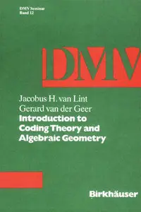 Introduction to Coding Theory and Algebraic Geometry