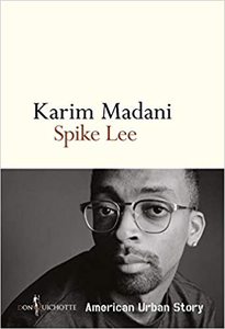 Spike Lee - Karim Madani