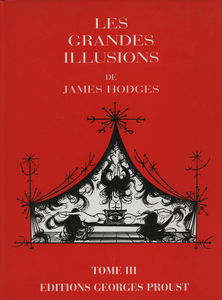 Les Grandes Illusions De James Hodges - Tome 3