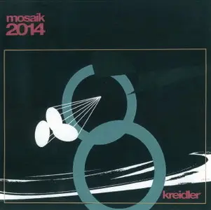 Kreidler - Mosaik 2014 (2009)