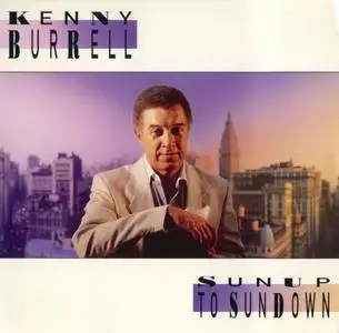 Kenny Burrell - Sunup To Sundown (1991) {Contemporary CCD-14065-2}