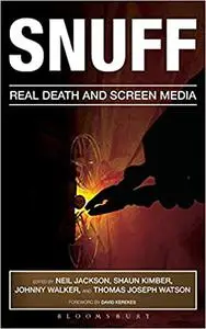 Snuff: Real Death and Screen Media