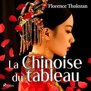 Florence Tholozan, "La Chinoise du tableau"