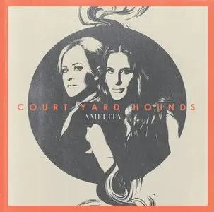 Court Yard Hounds - Amelita (2013)