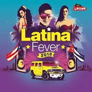 VA - Latina Fever 2018 (4CD, 2017)