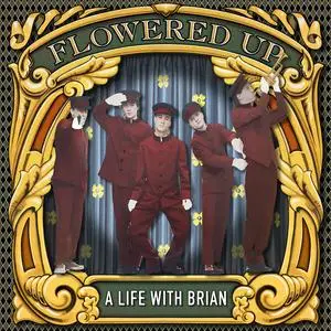 Flowered Up - A Life With Brian (Remastered and Expanded) (1991/2024) (Hi-Res)