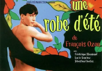 Francois Ozon - Une robe d'ete / The summer Dress (1996)