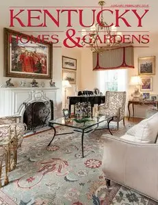 Kentucky Homes & Gardens - January-February 2016