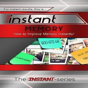 «Instant Memory» by The INSTANT-Series