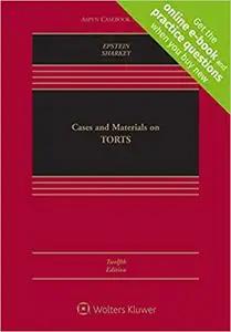 Cases and Materials on Torts  Ed 12