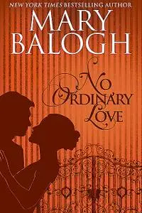 «No Ordinary Love» by Mary Balogh