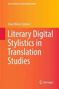 Literary Digital Stylistics in Translation Studies