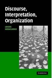 Discourse, Interpretation, Organization [Repost]