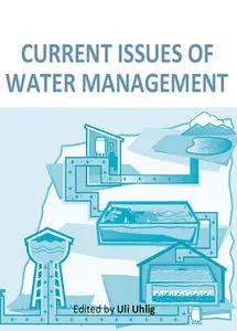"Current Issues of Water Management" ed. by Uli Uhlig