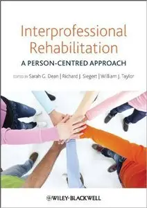 Interprofessional Rehabilitation: A Person-Centred Approach (repost)