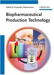 Biopharmaceutical Production Technology