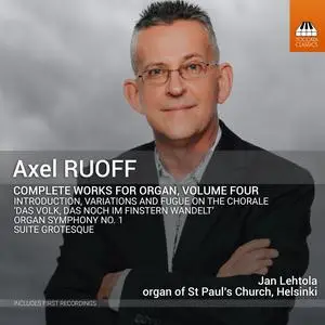 Jan Lehtola - Axel Ruoff- Complete Works for Organ, Vol. 4 (2023) [Official Digital Download 24/96]