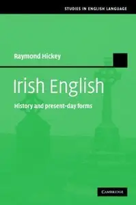 Irish English: History and Present-Day Forms (repost)