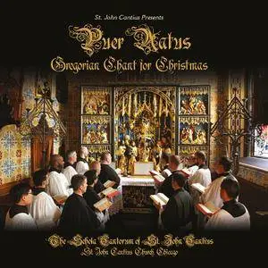 The Schola Cantorum of St. John Cantius - Puer Natus: Gregorian Chant for Christmas (2017)