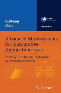Advanced Microsystems for Automotive Applications 2012: Smart Systems for Safe, Sustainable and Networked Vehicles