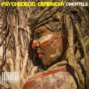 Cinortele - Psychedelic Ceremony
