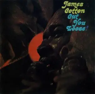 James Cotton - Cut You Loose! (1968) {1988, Germany Reissue}