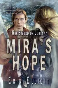 «Mira's Hope» by Erin Elliott