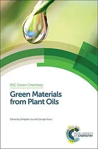 Green Materials from Plant Oils (repost)