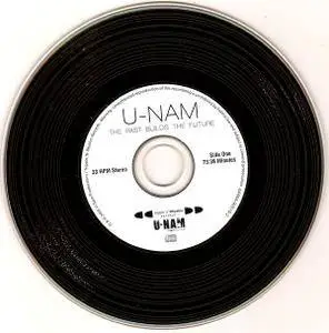 U-Nam - The Past Builds The Future (2005)