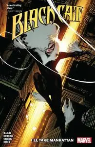 Marvel-Black Cat Vol 05 I ll Take Manhattan 2021 Hybrid Comic eBook