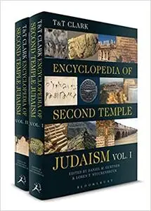 T&T Clark Encyclopedia of Second Temple Judaism Volume I