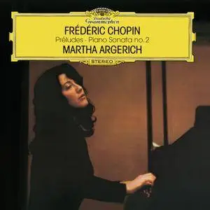 Martha Argerich - Chopin: Preludes, Piano Sonata 2 (2002) [Official Digital Download 24/192]